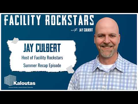 The Lessons That Stuck: A Facility Rockstars Summer Recap - Episode #127