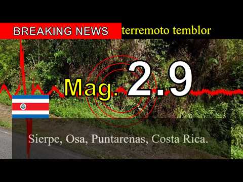 😱🚨Noticias de última hora: Sismo de magnitud 2.9 sacude Sierpe, Osa, Puntarenas, Costa Rica.!