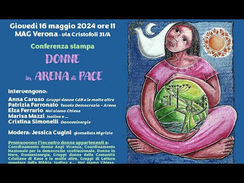 Donne in Arena di Pace - conferenza stampa, 16 maggio 2024