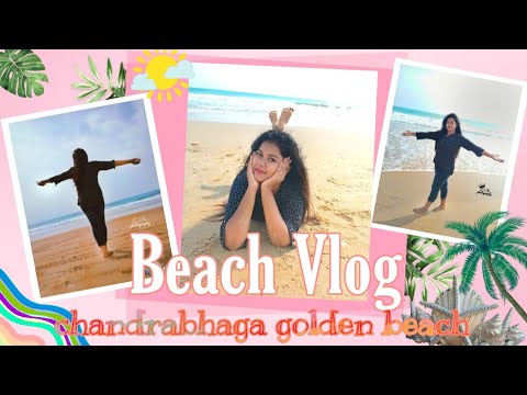 CHANDRABHAGA BEACH || Golden sea beach Konark🌊 || Blush girl Sushree