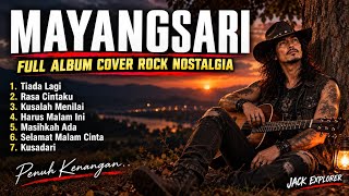 Download lagu MAYANGSARI FULL ALBUM NOSTALGIA LEGENDARIS | 7 Lagu Slow Rock Cover Terbaru 2026 | Jack Explorer mp3