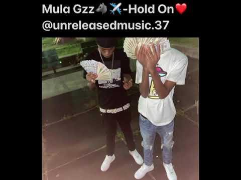 Mula Gzz-Hold On(Check Description)