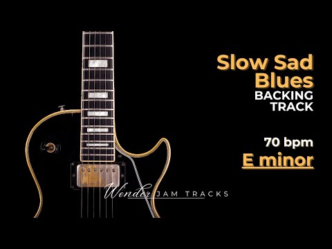 Slow Sad Blues Backing Track in E Minor I 70 BPM