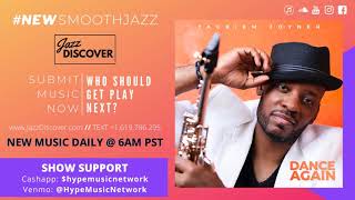 Jackiem Joyner - Dance Again (@jackiemjoyner) (New 2021 Smooth Jazz, Jazz Discover)