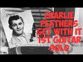 Charlie Feathers | Get With It - First Guitar Solo - 1 April 1956 Meteor Studio