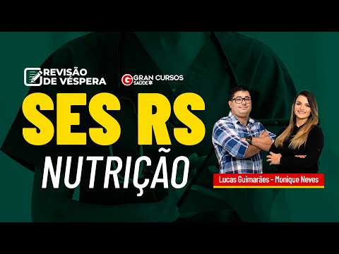 Revisão de Véspera SES RS - Nutrição