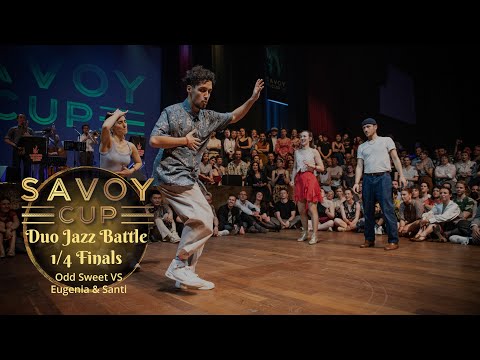 Savoy Cup 2023 - Duo Jazz Battle 1/4 Finals - Odd Sweet & Audrey VS Eugenia & Santi
