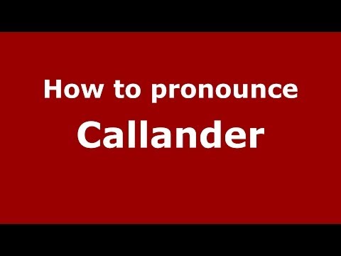 How to pronounce Callander