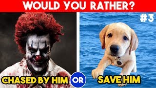 15 Hardest Choices Ever - Would you rather - {#3} 