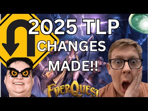 BREAKING NEWS! EverQuest TLP 2025 CHANGES! What you NEED to know