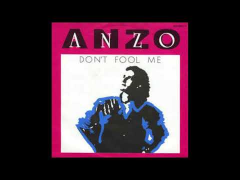ANZO -  Don´t Fool Me  (1986)