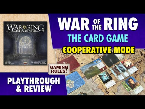 War of the Ring: The Card Game: Playthrough, and Review of the Cooperative Mode