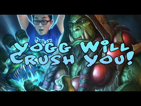 [Hearthstone] Yogg Will Crush You!