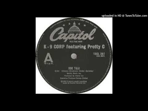 K-9 Corp feat Pretty C - Dog Talk