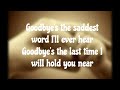 Céline Dion Goodbye's the saddest word  Lyrics