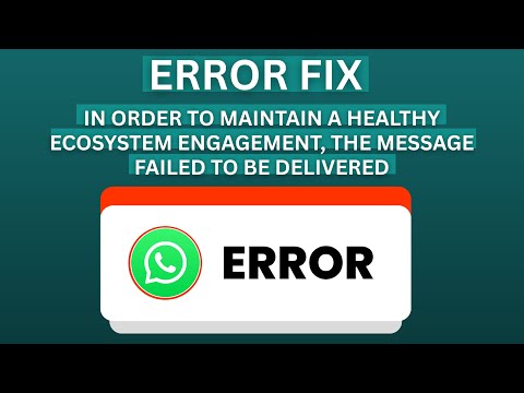 In order to maintain a healthy ecosystem engagement, the message failed to be delivered