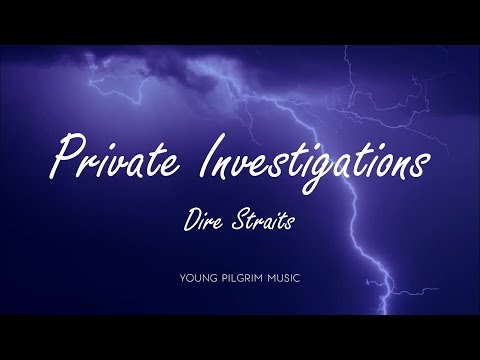 Dire Straits - Private Investigations (Lyrics) - Love Over Gold (1982)
