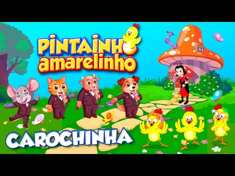 Pintainho Amarelinho 5 - Carochinha (Video Oficial)