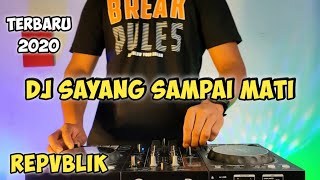 Download lagu DJ AKU SAYANG SAMPAI MATI (REPVBLIK) DJ REMIX FULL BASS TERBARU 2020 VIRAL TIKTOK mp3