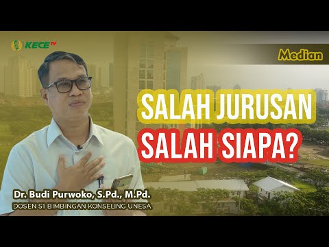 MEDIAN: Salah Jurusan, Salah Siapa? | Gimana Biar Nggak Salah Jurusan?