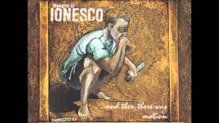 Thoughts Of Ionesco - 