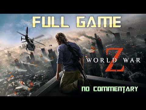 World War Z | Full Game Walkthrough | No Commentary