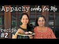 Appachy Cooks For Me Recipe 2 Ahaana Krishna