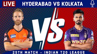 LIVE: Hyderabad Vs Kolkata, 25th Match | SRH Vs KKR Live Scores & Hindi Commentary | Live - IPL 2022