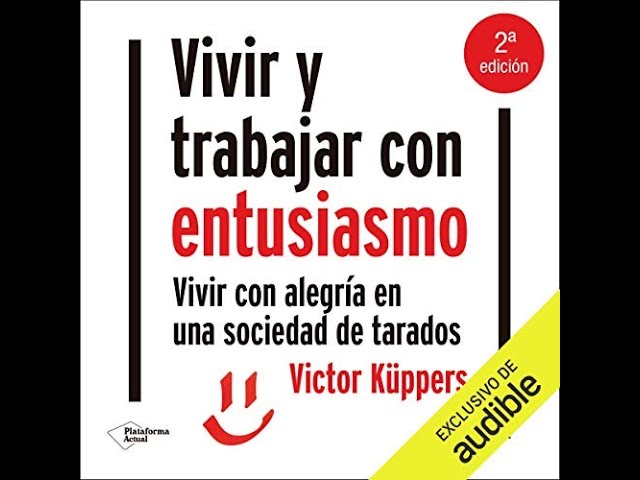 Vídeo relacionado con Vivir y trabajar con entusiasmo: Vivir con alegría en una sociedad de tarados
