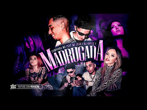 MADRUGADA - MC CAMPANHA FT. MC JEAN (CLIPE OFICIAL) DJ THEU