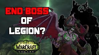 Who Is the End Boss of Legion? - World of Warcraft