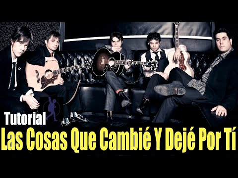Las cosas que cambie y deje por ti - Los Bunkers