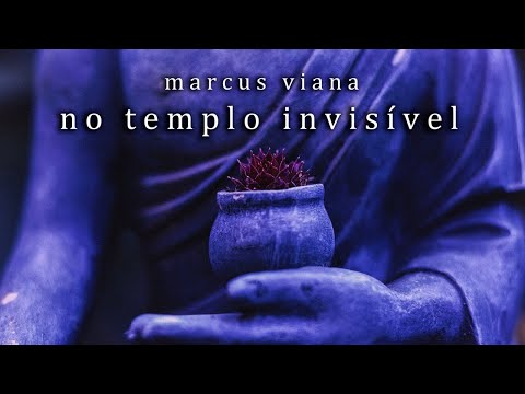 Marcus Viana - "No Templo Invisível"