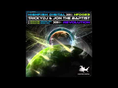Trickydj, Jon The Baptist - Revolution (Busho Mix) [High Fish Digital]