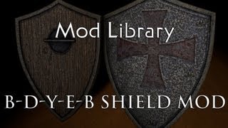 Skyrim Mod Library - B-D-Y-E-B Shield Mod