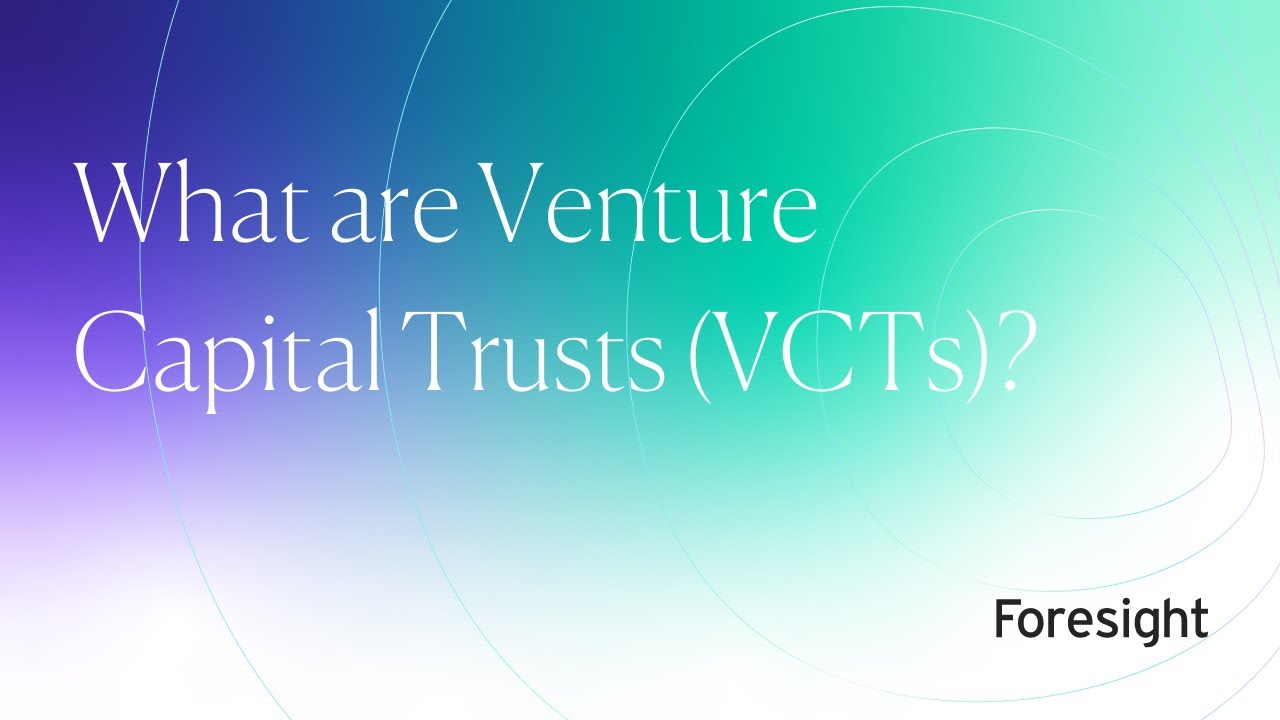 What are Venture Capital Trusts (VCTs)?