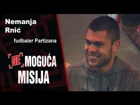 Nemoguća misija - Nemanja Rnić