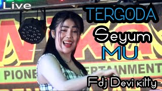 Download lagu LIVE REMIX DJ OT WIKA TERGODA SEYUM MANIS MU KU FDJ DEVI KITTY mp3 Download lagu LIVE REMIX DJ OT WIKA TERGODA SEYUM MANIS MU KU FDJ DEVI KITTY mp3