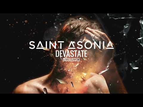 Saint Asonia – "Devastate (Acoustic)" [Official Visualizer]