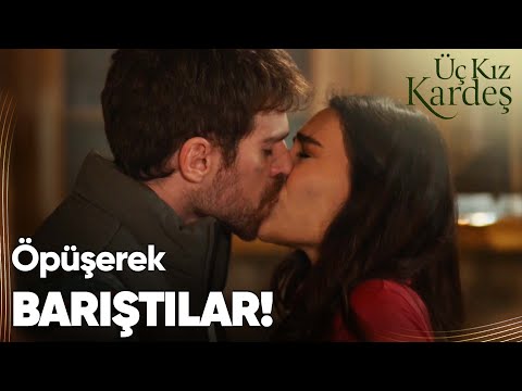 Türkan Ve Somer Barıştı! - Üç Kız Kardeş Özel Klip