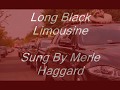 Merle Haggard/''Long Black Limousine''