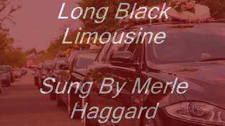 Merle Haggard/&#39;&#39;Long Black Limousine&#39;&#39;