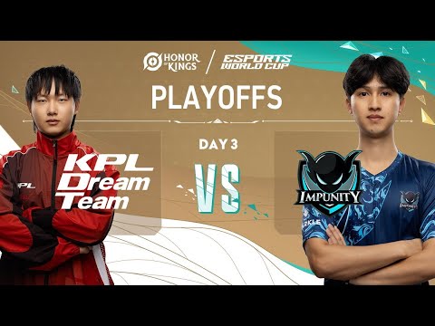 KPL Dream Team vs Impunity | HoK x EWC - Day 3 - Playoffs
