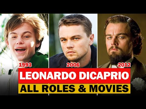 Leonardo DiCaprio all roles and movies/1979-2021/complete list