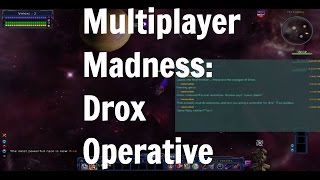 Multiplayer Madness - Drox Operative: Invasion of the Ancients