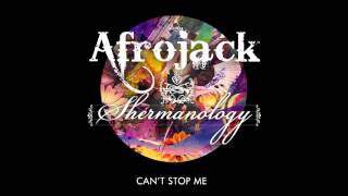 Afrojack &amp; Shermanology - Can&#39;t Stop Me (Radio Edit)