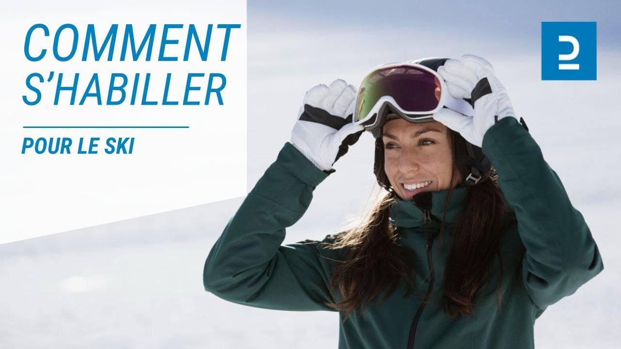 Comment s'habiller pour le ski 