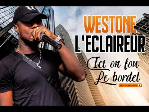 WESTONE LECLAIREUR feat CHOUCHOU SALVADOR, SHAGGY CHAROOF - ICI ON FOUT LE BORDEL
