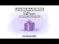 Underverse 0 7 Part 1 OST Subliminal Gift