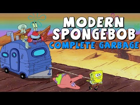 Modern Spongebob is Complete Garbage